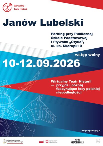 Wirtualny Teatr Historii „Niepodległa” w Janowie Lubelskim